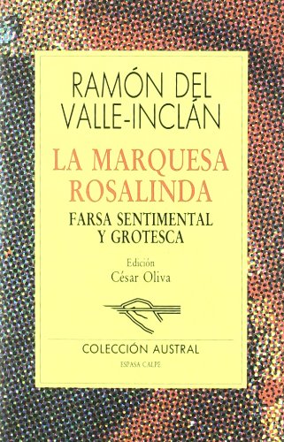 9788423919130: La Marquesa Rosalinda: Farsa sentimental y grotesca (Spanish Edition)