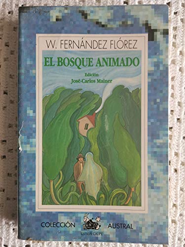 Beispielbild fr El bosque animado zum Verkauf von Ammareal