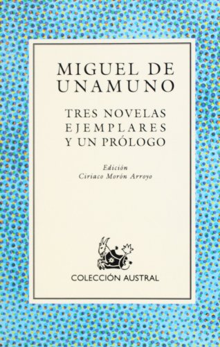 Imagen de archivo de Tres Novelas Ejemplares Y UN Prologo (Spanish Edition) a la venta por Hippo Books