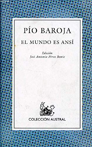 Stock image for Mundo es ans, El. Edicin de Jos Antonio Prez Bowie. Austral No.142. for sale by La Librera, Iberoamerikan. Buchhandlung