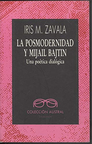 Stock image for La posmodernidad y Mijail Batjin (Spanish Edition) for sale by Redux Books