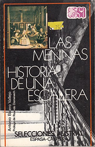 Beispielbild fr Historia De Una Escalera, Las Meninas/History of the One Stairs, Las Meninas (Teatro) (Spanish Edition) zum Verkauf von Better World Books