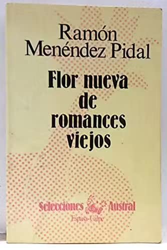 Imagen de archivo de Flor Nueva de Romances Viejos (Selecciones austral ; 10 : Poesia) (Spanish Edition) a la venta por Better World Books: West