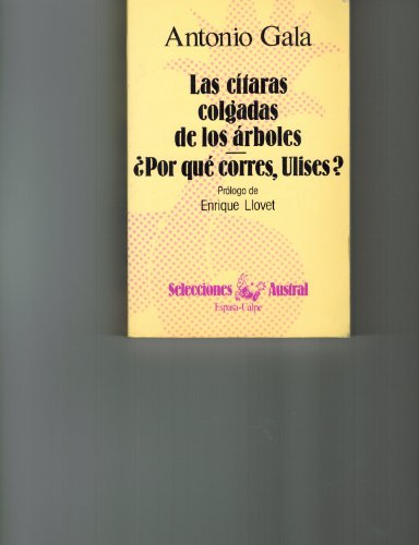 9788423920303: Citaras colgadas de los arboles. por que corres ulises