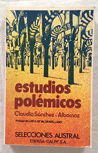 Imagen de archivo de Estudios polemicos SNCHEZ-ALBORNOZ, Claudio a la venta por VANLIBER