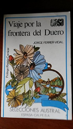 Stock image for Viaje por la frontera del Duero for sale by Librera Prez Galds