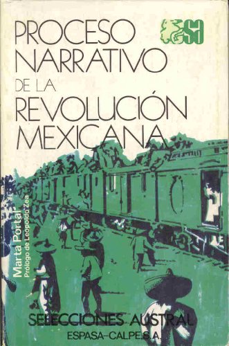 Imagen de archivo de Proceso narrativo de la revolucion mexicana PORTAL, Marta.- a la venta por VANLIBER