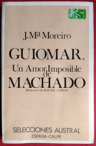 Beispielbild fr Guiomar, Un Amor Imposible de Machado zum Verkauf von Hamelyn