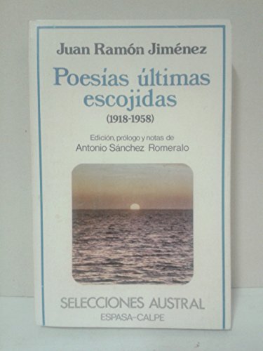 PoesiÌas uÌltimas escojidas (1918-1958) (Spanish Edition) (9788423920990) by JimeÌnez, Juan RamoÌn