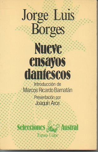 Imagen de archivo de Nueve ensayos dantescos (Selecciones Austral) (Spanish Edition) a la venta por ThriftBooks-Dallas