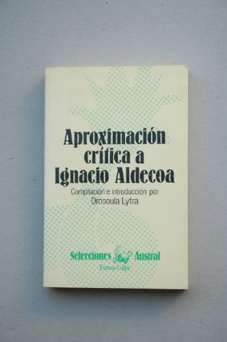 Imagen de archivo de Aproximacion Critica a Ignacio Aldecoa a la venta por Doss-Haus Books