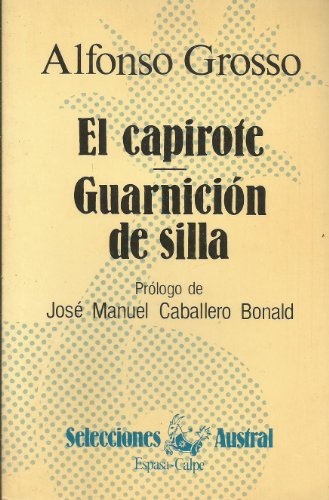 Beispielbild fr El Capirote ;: Guarnicin de Silla zum Verkauf von Hamelyn