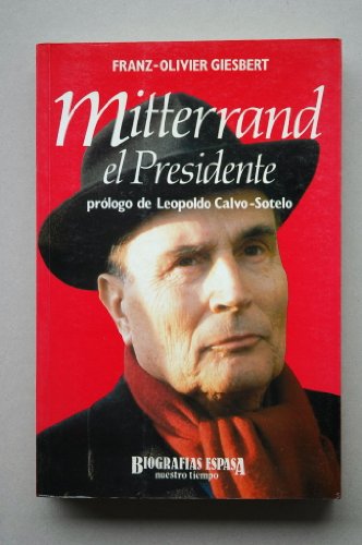 Imagen de archivo de Mitterrand, el presidente a la venta por Librera Prez Galds