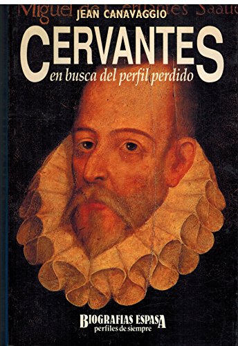 Stock image for Cervantes. En Busca del Perfil Perdido for sale by Librera 7 Colores