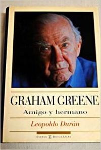 9788423922857: Graham greene - amigo y hermano