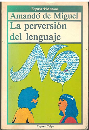 Imagen de archivo de La perversio?n del lenguaje (Espasa man~ana) (Spanish Edition) a la venta por NOMBELA LIBROS USADOS
