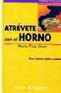 Imagen de archivo de Atrvete con el Horno a la venta por Hamelyn