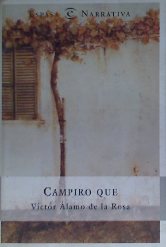 Beispielbild fr Campiro que zum Verkauf von HISPANO ALEMANA Libros, lengua y cultura