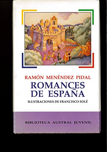 Stock image for Romances de Espan?a (Austral Juvenil) (Spanish Edition) for sale by Iridium_Books