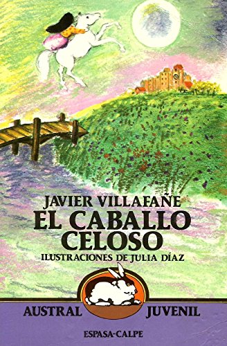 Beispielbild fr El Caballo Celoso zum Verkauf von Hamelyn