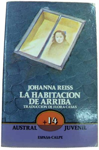 9788423927630: LA Habitacion De Arriba/the Upstairs Room