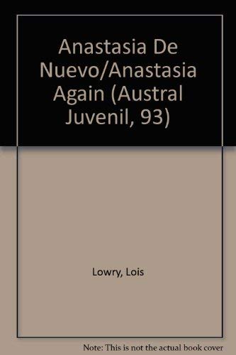 Beispielbild fr Anastasia De Nuevo/Anastasia Again (Austral Juvenil, 93) (Spanish Edition) zum Verkauf von HPB-Emerald