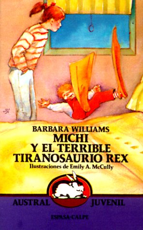 Michi Y El Terrible Tiranosaurio Rex (9788423927968) by Williams, Barbara