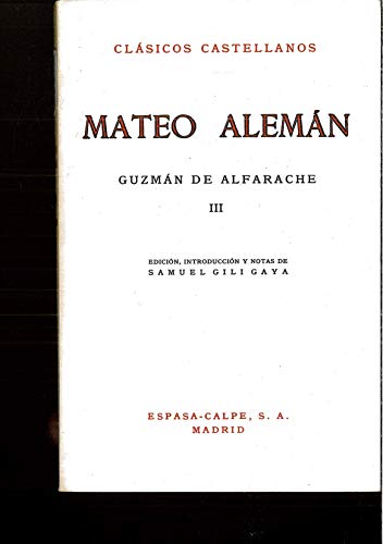9788423930906: GUZMN DE ALFARACHE III. Edicin, introduccin y notas de Samuel Gili Gaya