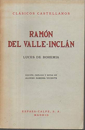 Stock image for Luces de bohemia Valle-Incln, Ramn del for sale by VANLIBER