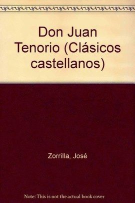 9788423932016: Don Juan Tenorio (Clsicos castellanos)