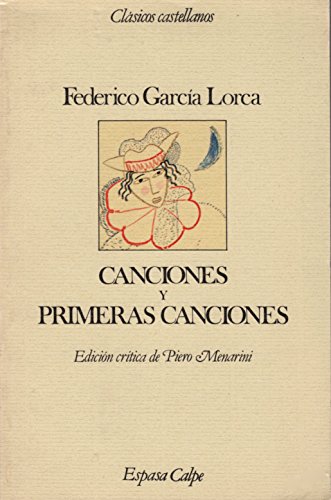 Imagen de archivo de Canciones ; Y, Primeras Canciones a la venta por Livro Ibero Americano Ltda