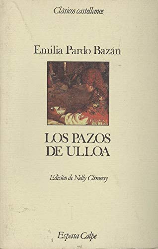 Beispielbild fr Los pazos de Ulloa, Edicion de Nelly Clemsey. zum Verkauf von N. Fagin Books