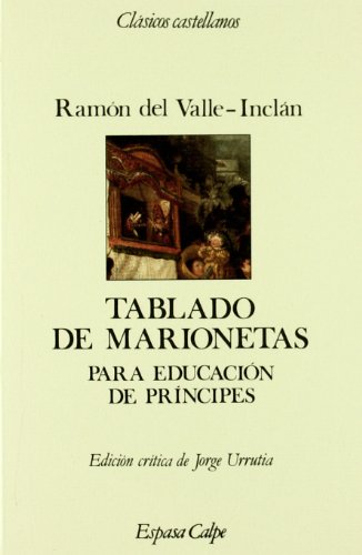 9788423938766: Tablado de Marionetas: Para educacin de prncipes (CLASICOS CASTELLANOS)