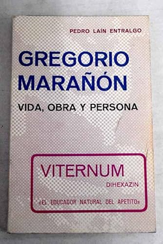Beispielbild fr Gregorio Maraon : Vida, Obra y Persona" zum Verkauf von Hamelyn
