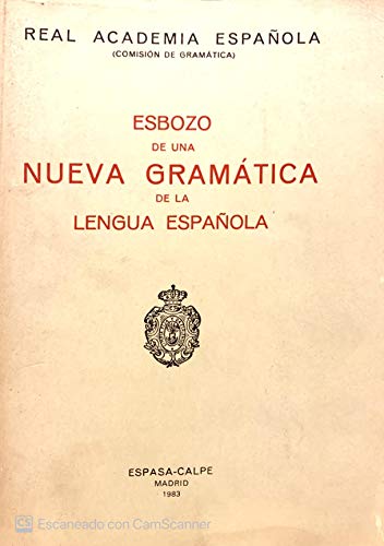 Imagen de archivo de Esbozo De Una Nueva Gramatica De La Lengua Espanola a la venta por RecicLibros