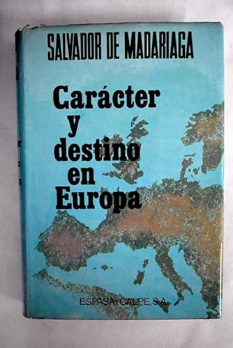 9788423949588: Caracter y destino en Europa