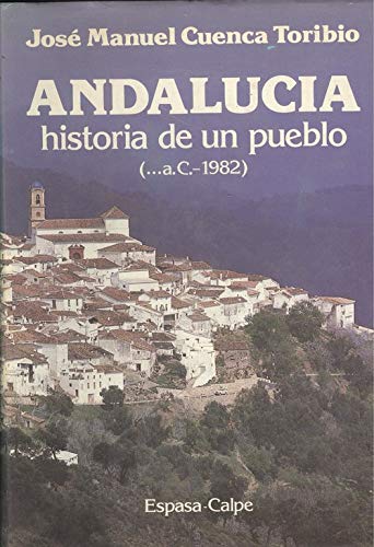 Andalucia ,historia de un pueblo