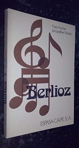 Imagen de archivo de Berlioz. Traduccin de Felipe Ximnez de Sandoval. a la venta por Librera y Editorial Renacimiento, S.A.