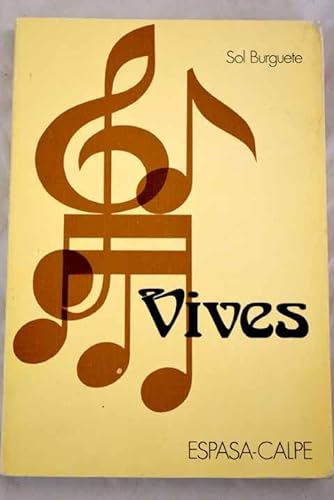 Amadeo Vives (ClaÌsicos de la muÌsica) (Spanish Edition) (9788423953325) by Burguete, Sol