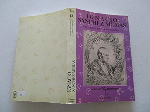 Stock image for IGNACIO SANCHEZ MEJIAS. DENTRO Y FUERA DEL RUEDO for sale by Buenos Aires Libros