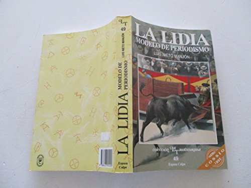 Imagen de archivo de La Lidia. Modelo de periodismo a la venta por LibroUsado  |  Tik Books SO