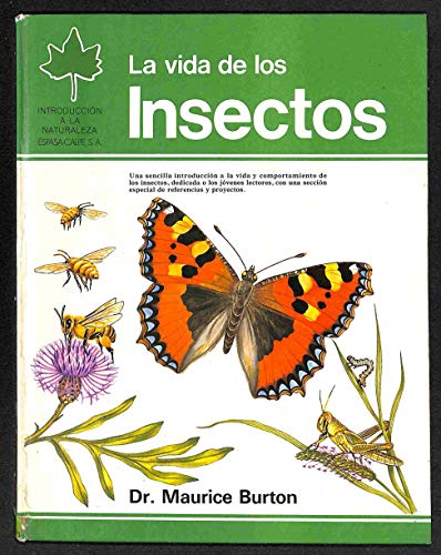 Beispielbild fr La vida de los insectos zum Verkauf von Librera 7 Colores