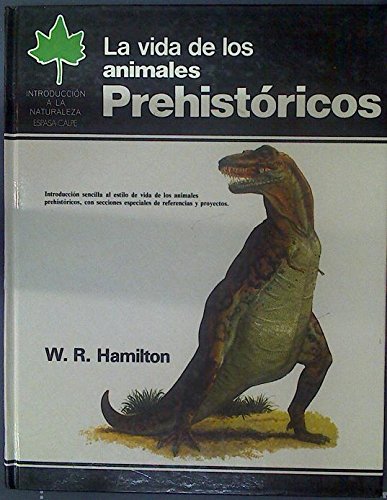 Imagen de archivo de Vida de los animales prehistoricos, la a la venta por Comprococo