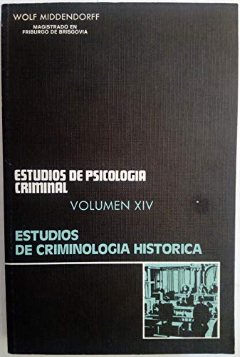 Imagen de archivo de Estudios De Criminologia Historica a la venta por RecicLibros