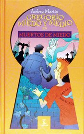 Imagen de archivo de Gregorio Miedo y Medio en Muertos de miedo a la venta por WorldofBooks