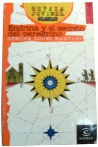 Stock image for Endrina y el secreto del peregrino (Espasa Juvenil) for sale by medimops