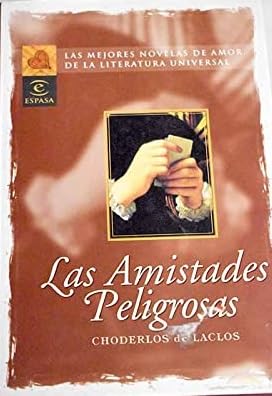 Stock image for Las amistades peligrosas for sale by medimops