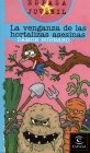 Beispielbild fr Venganza de las hortalizas asesinas (juvenil) zum Verkauf von medimops