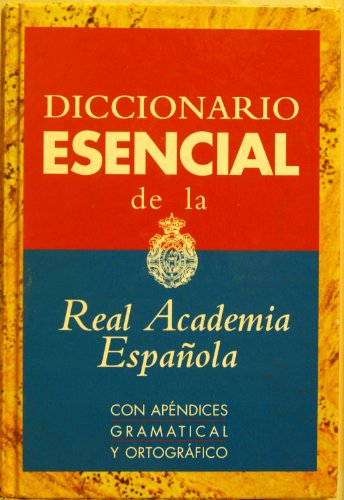 Stock image for Diccionario Esencial de La Real Academia Espanola (Spanish Edition) for sale by SecondSale