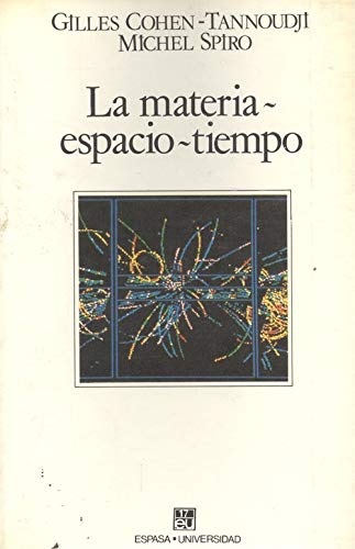 9788423965441: Materia, espacio, tiempo, la